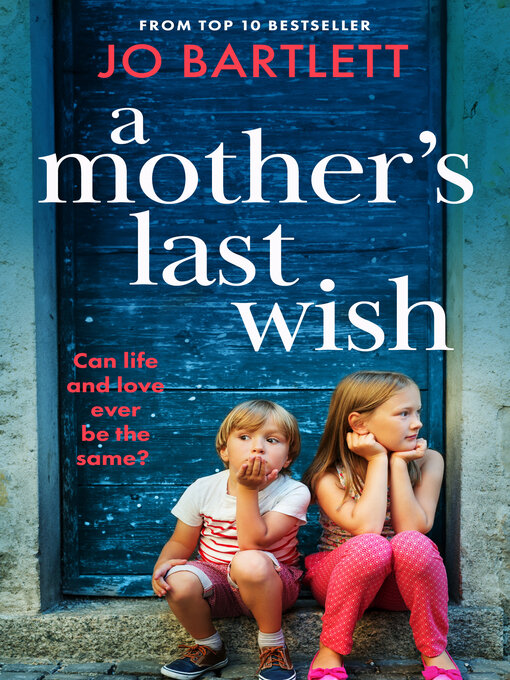 Title details for A Mother's Last Wish by Jo Bartlett - Available